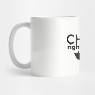 Chill Right Meow Mug